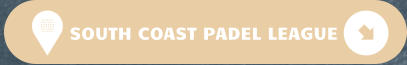 SOUTH COAST PADEL LEAGUE