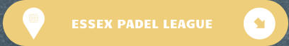 ESSEX PADEL LEAGUE