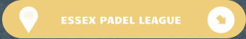 ESSEX PADEL LEAGUE
