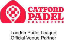 London Padel League  Official Venue Partner