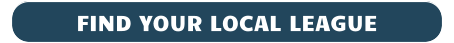 FIND YOUR LOCAL LEAGUE