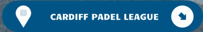 CARDIFF PADEL LEAGUE