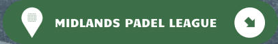MIDLANDS PADEL LEAGUE