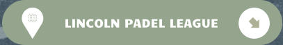 LINCOLN PADEL LEAGUE