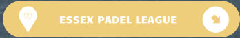 ESSEX PADEL LEAGUE