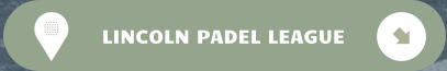 LINCOLN PADEL LEAGUE
