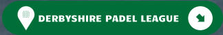 DERBYSHIRE PADEL LEAGUE